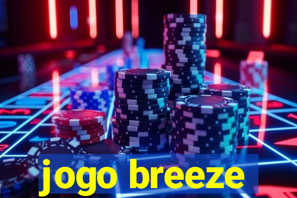 jogo breeze